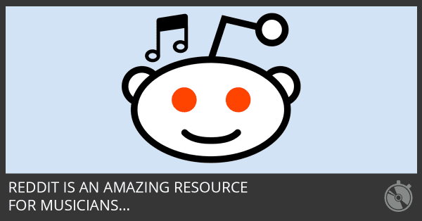 How To Get The Most Out Of Reddit As A Songwriter How To Get The Most Out Of Reddit As A Songwriter