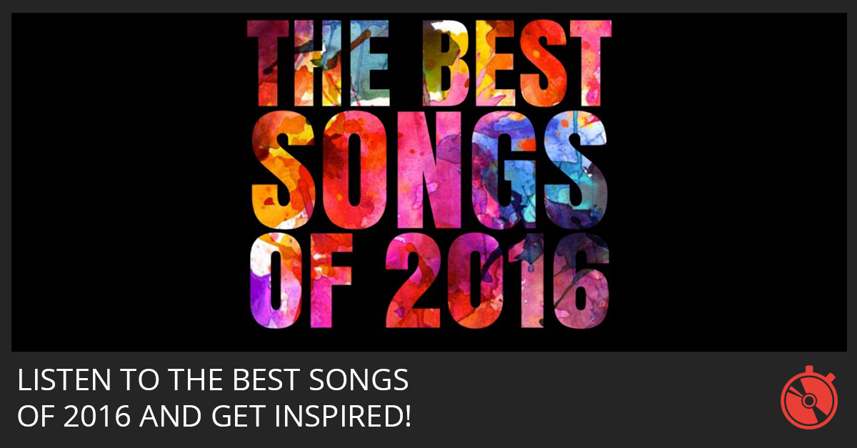 The Best Songs of 2016